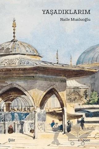 Yaşadıklarım