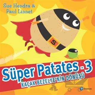 Süper Patates - 3: Kaçak Bezelye'nin Dönüşü