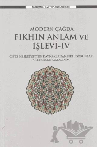 Modern Çağda Fıkhın Anlam ve İşlevi-IV