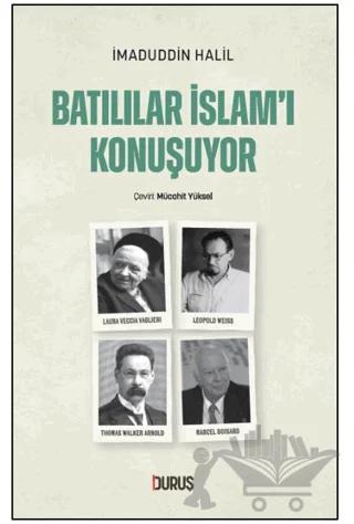 Batılılar İslam'ı Konuşuyor