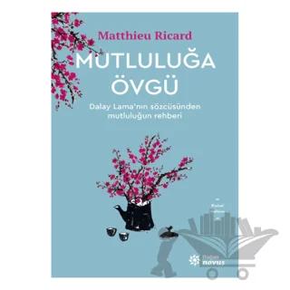 Mutluluğa Övgü