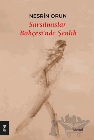 Sarsılmışlar Bahçesi’nde Şenlik