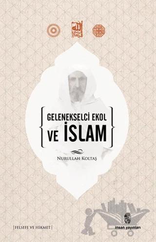 Gelenekselci Ekol ve İslam