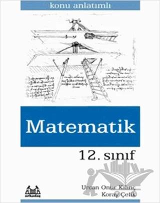 12. Sınıf Matematik Konu Anlatımlı