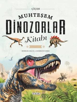 Muhteşem Dinozorlar Kitabı