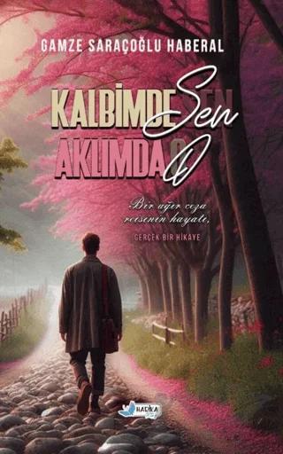 Kalbimde Sen Aklımda O