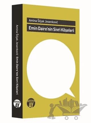 Emin Daire'nin Sivri Köşeleri