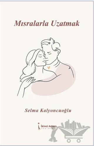 Mısralarla Uzatmak