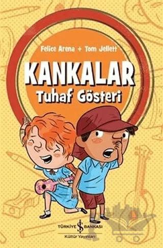 Kankalar - Tuhaf Gösteri
