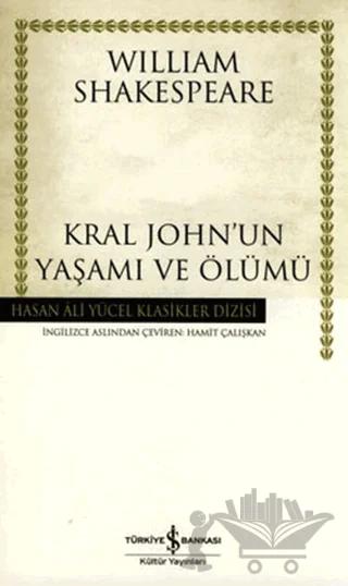 Kral John’un Yaşamı ve Ölümü – William Shakespeare – İş Bankası Kültür Yayınları kitap kapağı