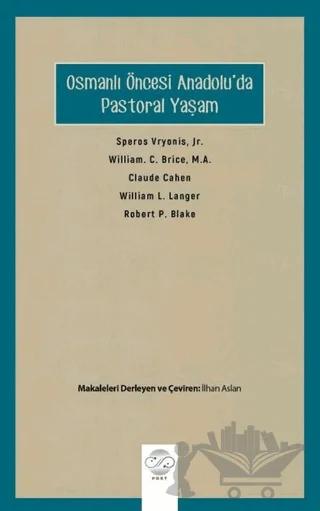 Osmanlı Öncesi Anadolu'da Pastoral Yaşam