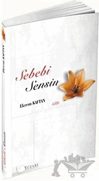 Sebebi Sensin