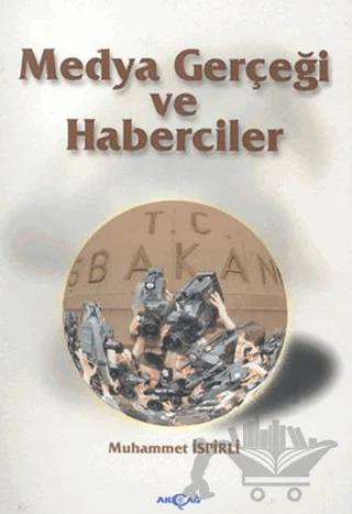 Medya Gerçeği ve Haberciler