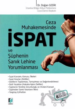 Ceza Muhakemesinde İspat ve Şüphenin Sanık Lehine Yorumlanması