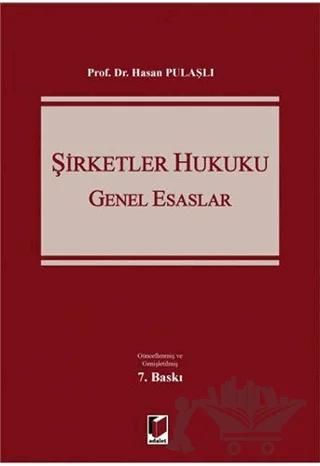 Şirketler Hukuku - Genel Esaslar