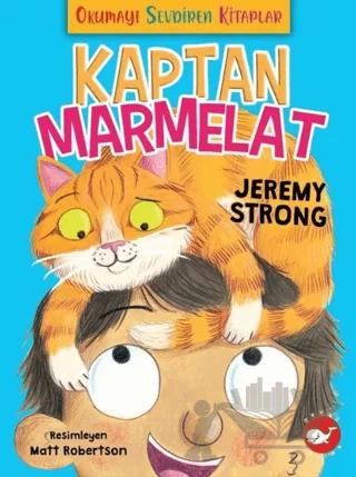 Okumayı Sevdiren Kitaplar - Kaptan Marmelat