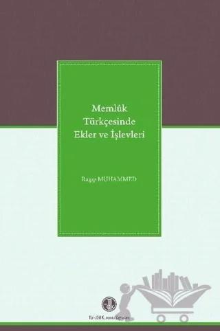 Memlük Türkçesinde Ekler ve İşlevleri