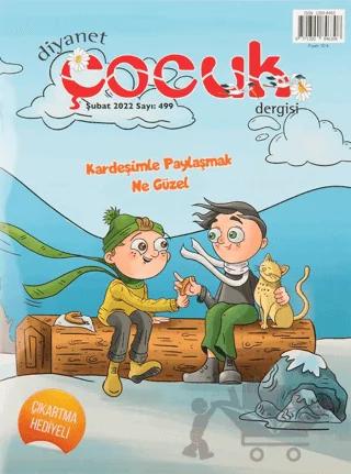 Diyanet Aylık Çocuk Dergisi Sayı: 499 - Şubat 2022