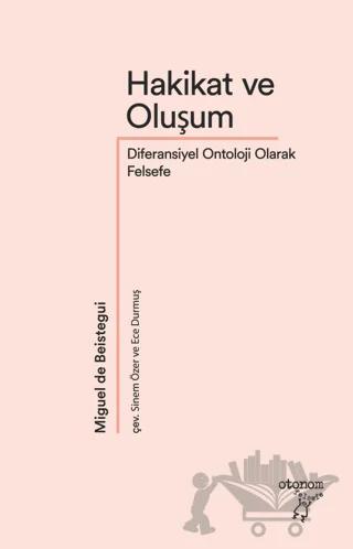 Hakikat ve Oluşum