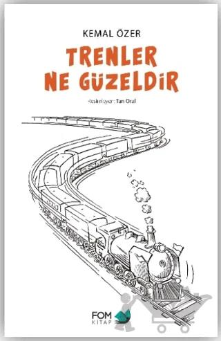 Trenler Ne Güzeldir