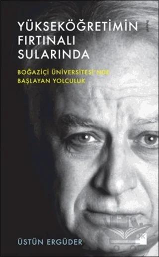 Yükseköğretimin Fırtınalı Sularında