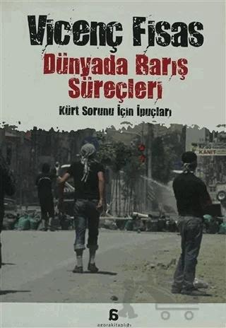 Dünyada Barış Süreçleri