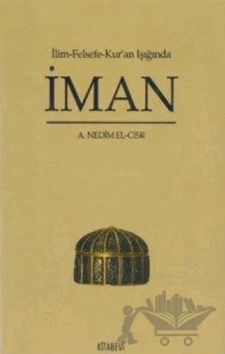 İlim Felsefe Kur’an Işığında İman