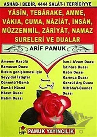 Ashab-ı Bedir, 4444 Salat-ı Tefriciyye, Yasin, Tebarake, Amme, Vakıa, Cuma, Naziat, İnsan,Müzzemmil, Zariyat, Namaz Sureleri ve Dualar (Yas-095/P12)