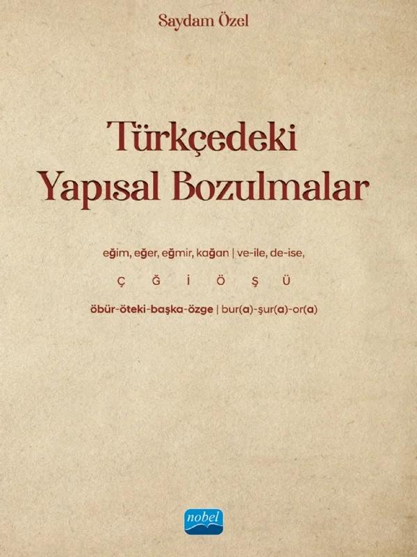 Türkçedeki Yapısal Bozulmalar