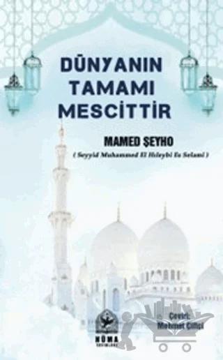 Dünyanın Tamamı Mescittir