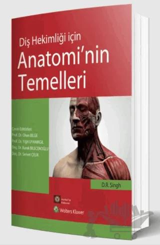 Diş Hekimliği İçin Anatominin Temelleri