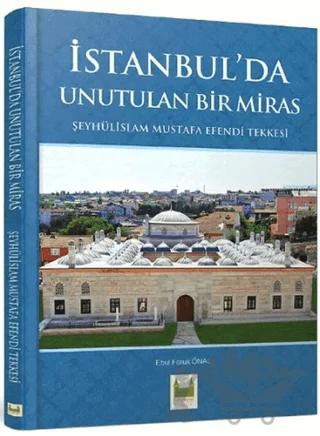 İstanbul’da Unutulan Bir Miras