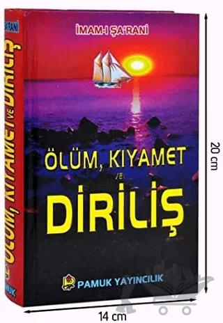 Ölüm, Kıyamet ve Diriliş (Kıyamet-001/P19)