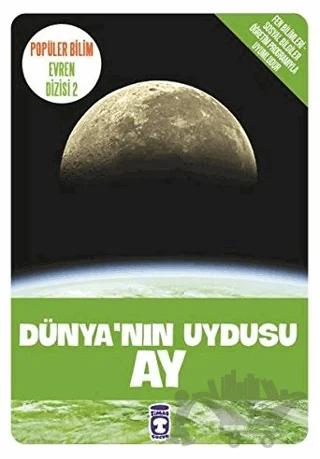 Dünya’nın Uydusu Ay – Kolektif – Timaş Çocuk kitap kapağı