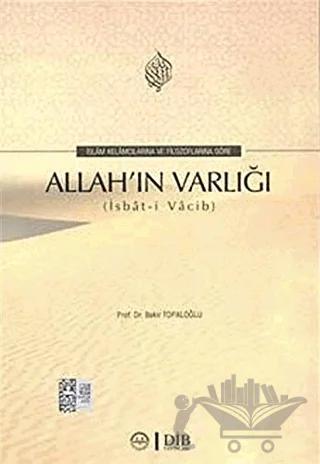 İslam Kelamcılarına Ve Filozoflara Göre Allah'ın Varlığı
