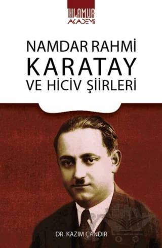 Namdar Rahmi Karatay Ve Hiciv Şiirleri