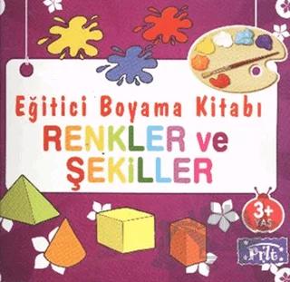 Eğitici Boyama Kitabı - Renkler ve Şekiller