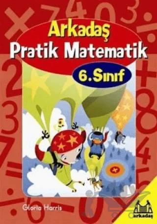 Arkadaş Pratik Matematik 6. Sınıf