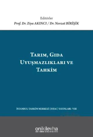 Tarım, Gıda Uyuşmazlıkları ve Tahkim