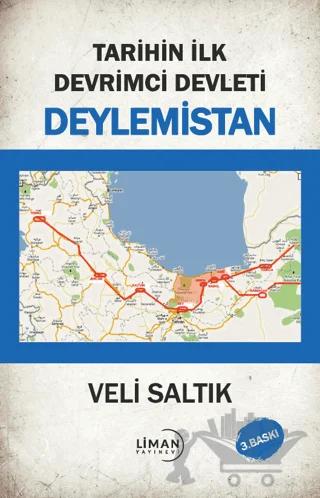 Tarihin İlk Devrimci Devleti Deylemistan