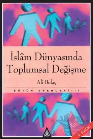 İslam Dünyasında Toplumsal Değişme
