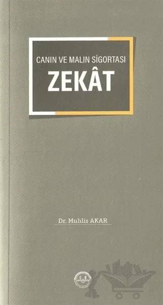 Canın ve Malın Sigortası Zekat