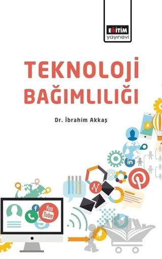 Teknoloji Bağımlılığı