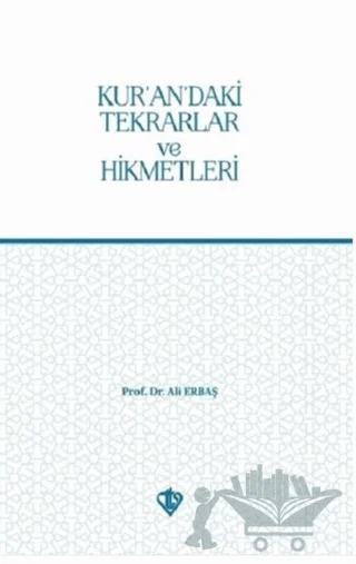 Kur’an’daki Tekrarlar ve Hikmetleri