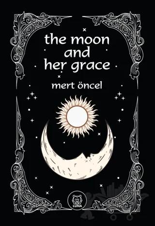 The Moon and Her Grace