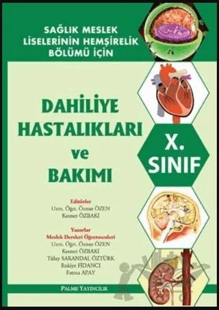 Dahiliye Hastalıkları ve Bakımı 10. Sınıf