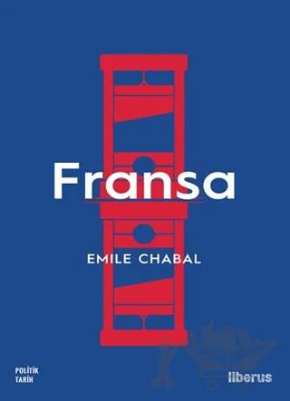 Fransa – Emile Chabal – Liberus Yayınları kitap kapağı