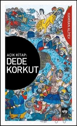 Açık Kitap: Dede Korkut