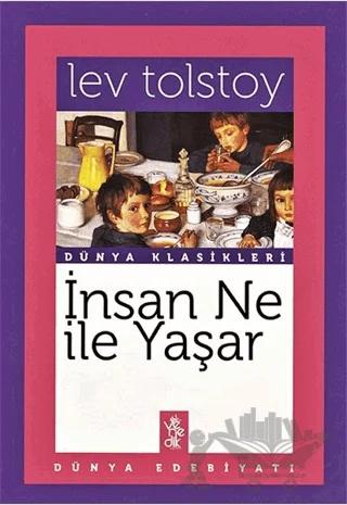 İnsan Ne İle Yaşar?