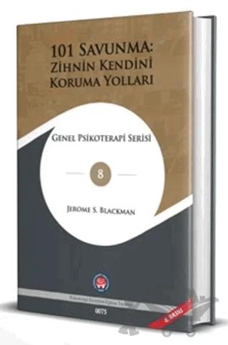 101 Savunma: Zihnin Kendini Koruma Yolları